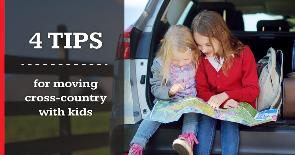 4 Tips for Moving Cross-Country with Kids